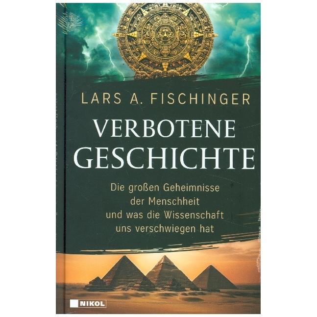 Verbotene Geschichte, Fachbücher von Lars A. Fischinger