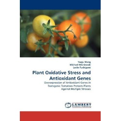 Plant Oxidative Stress and Antioxidant Genes, Fachbücher