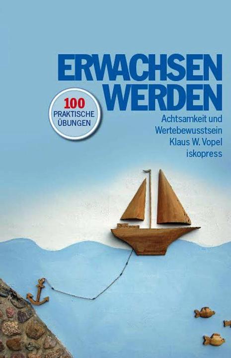 Produktbild Erwachsen werden (Deutsch, Klaus W. Vopel, 2018)