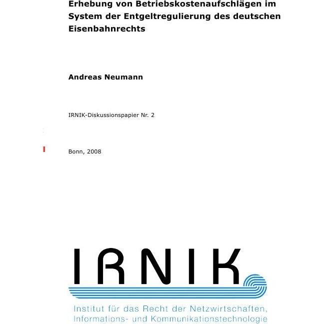 IRNIK-Diskussionspapiere / IRNIK-Diskussionspapier Nr. 2, Fachbücher von Andreas Neumann