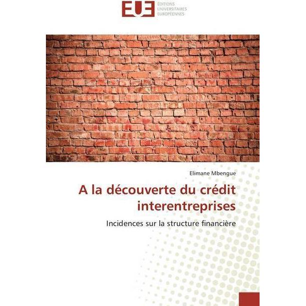 A la découverte du crédit interentreprises, Fachbücher von Elimane Mbengue