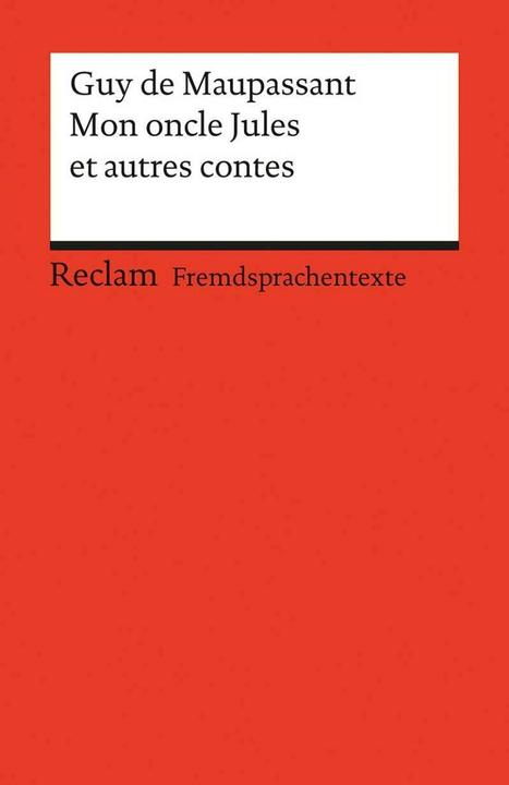 Produktbild Mon oncle Jules et autres contes (Französisch, Guy de Maupassant, 2006)
