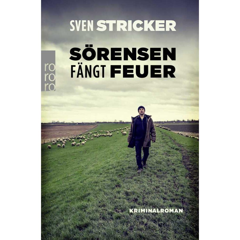 Thumbnail - Sörensen fängt Feuer, Belletristik von Sven Stricker
