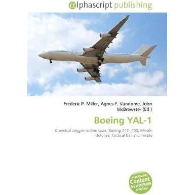 Boeing YAL-1, Fachbücher von Frederic P. Miller, John McBrewster, Agnes F. Vandome