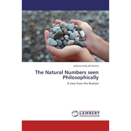The Natural Numbers seen Philosophically, Sachbücher von Alfonso Avila del Palacio
