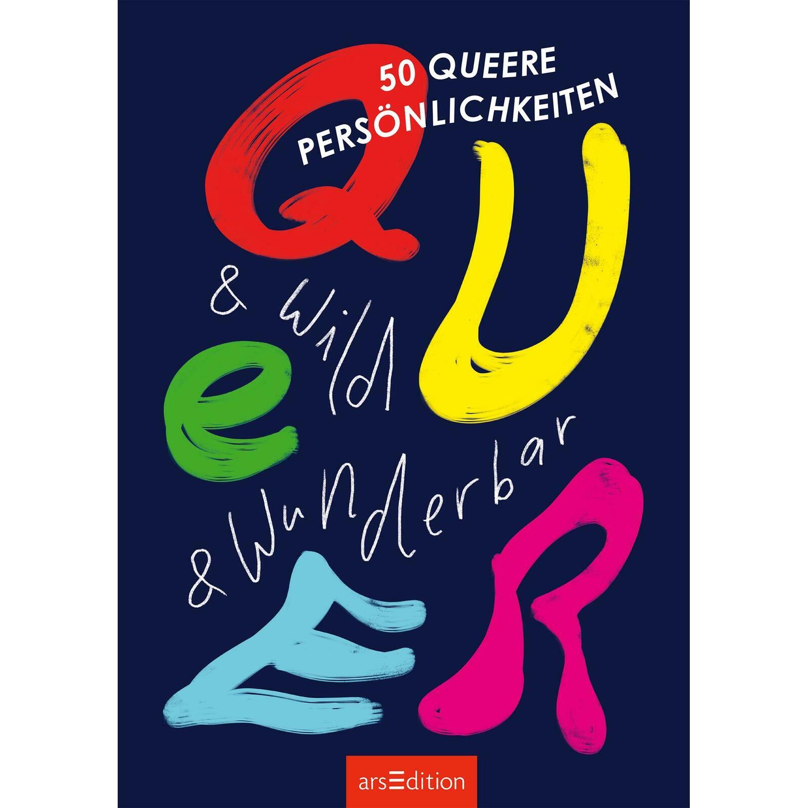 Buch Queer & wild & wunderbar, Ratgeber von Sarah von der Heide