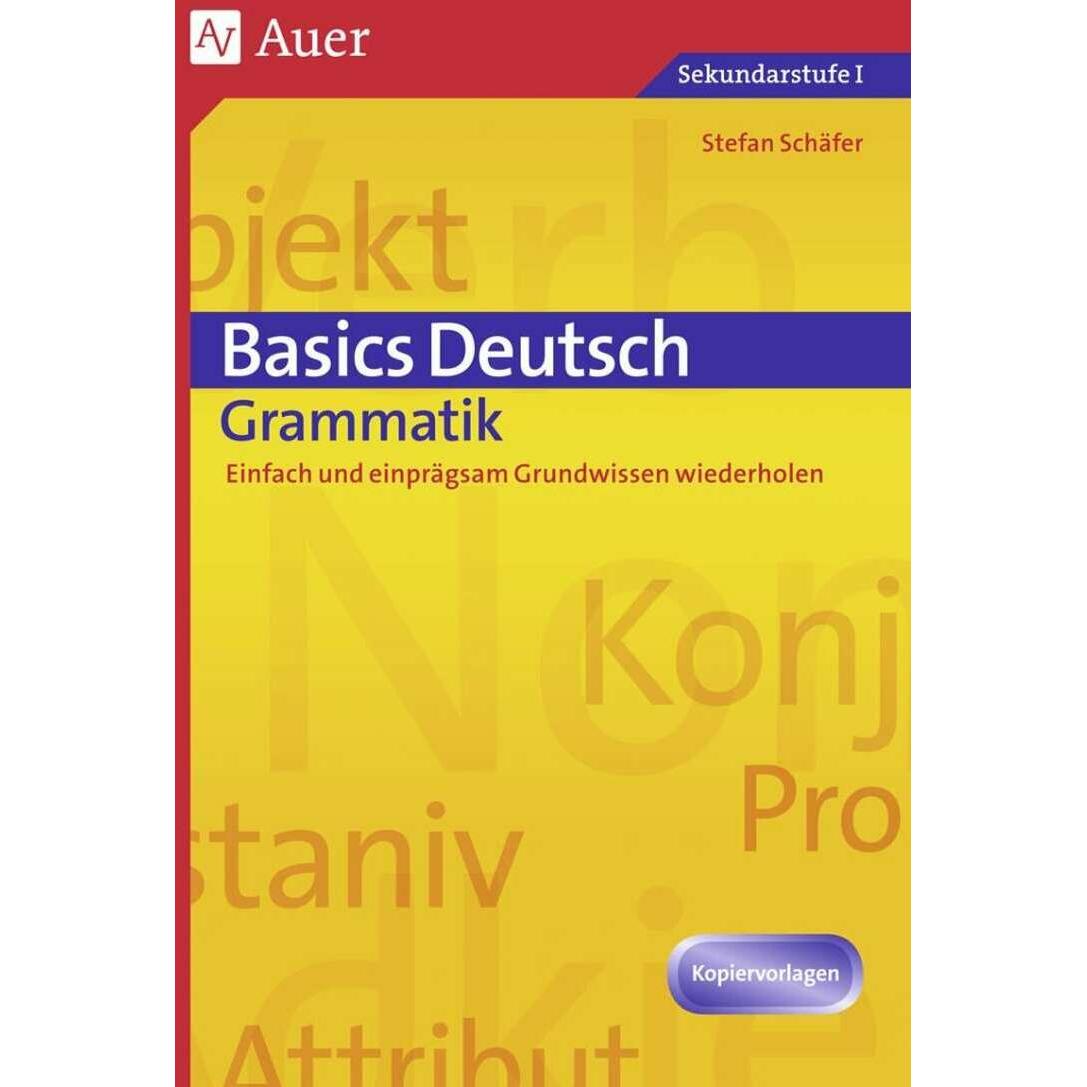 Basics Deutsch: Grammatik, Schulbücher von Stefan Schäfer