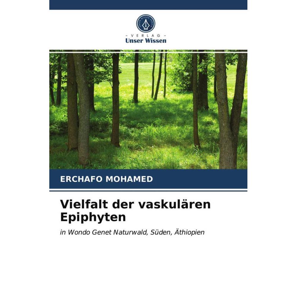Vielfalt der vaskulären Epiphyten, Fachbücher von ERCHAFO MOHAMED