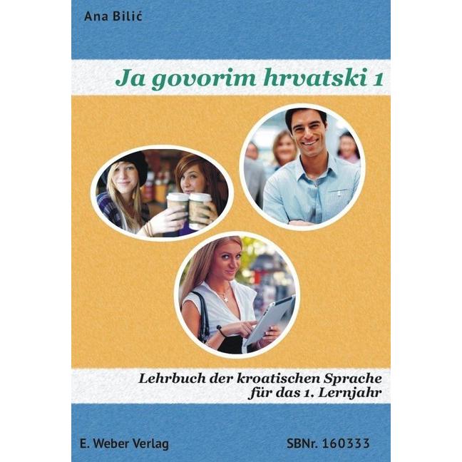 Ja govorim hrvatski.1 Lehrbuch, Schulbücher