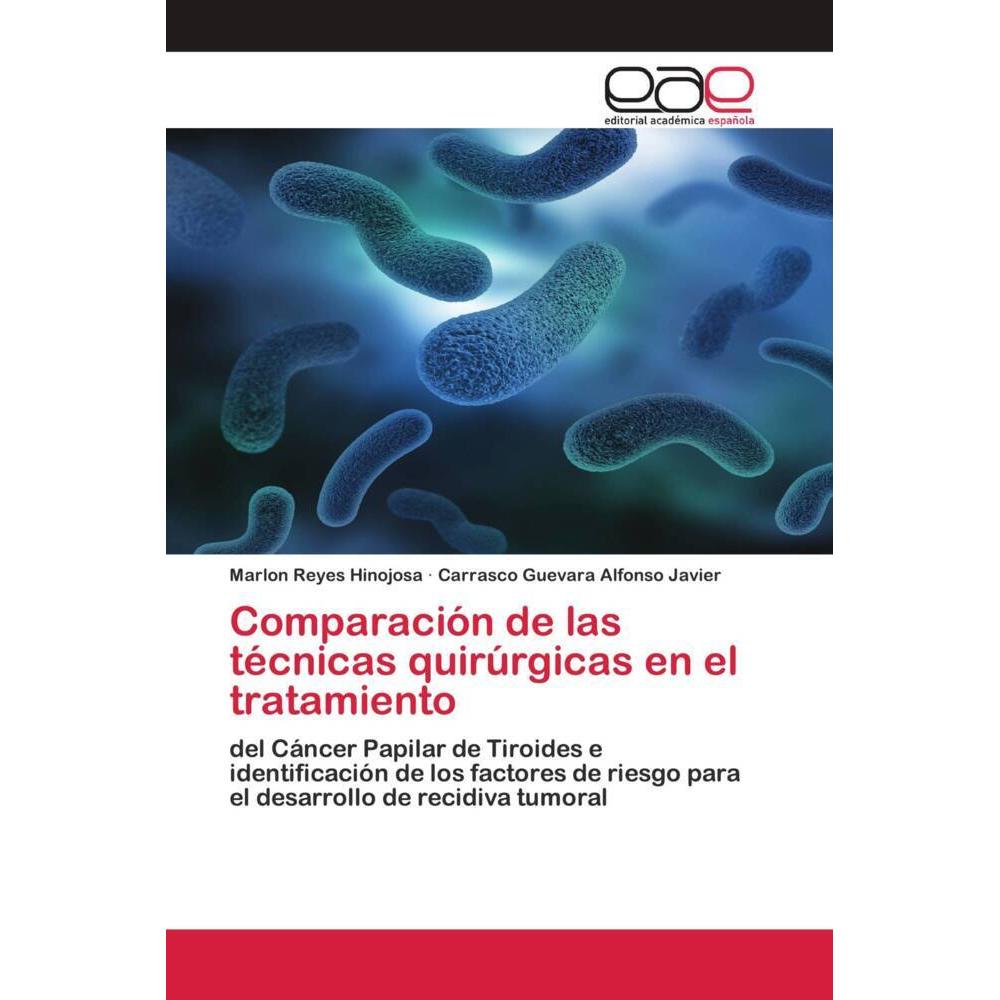 Comparación de las técnicas quirúrgicas en el tratamiento, Fachbücher von Marlon Reyes Hinojosa, Carrasco Guevara Alfons...