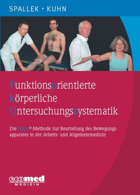 Produktbild Funktionsorientierte körperliche Untersuchungssystematik (Deutsch, Michael Spallek, Walter Kuhn, 2009)