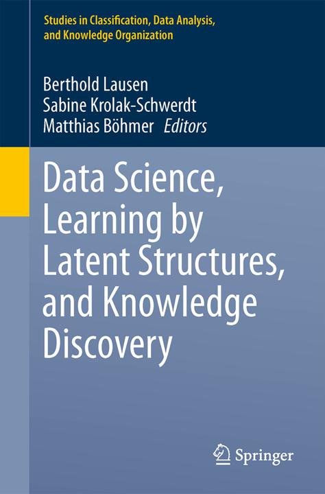 Produktbild Data Science, Learning by Latent Structures, and Knowledge Discovery (Englisch, 2015)