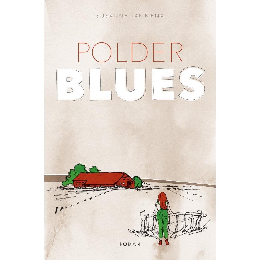 Polderblues, Belletristik von Susanne Tammena