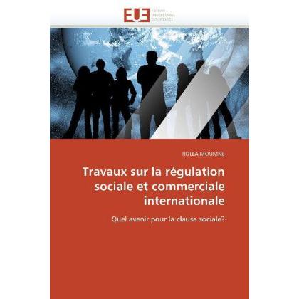 Travaux sur la régulation sociale et commerciale internationale, Fachbücher
