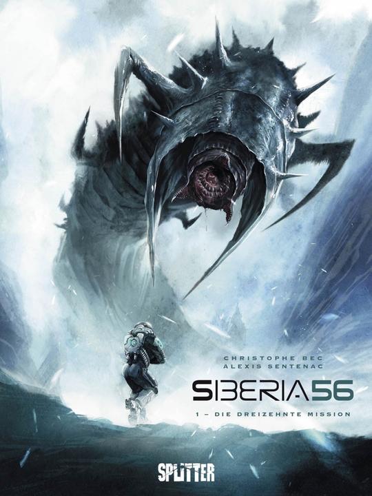 Produktbild Siberia 56 Band 1. Die 13. Mission (Deutsch, Alexis Sentenac, Christophe Bec, Tanja Krämling, 2014)