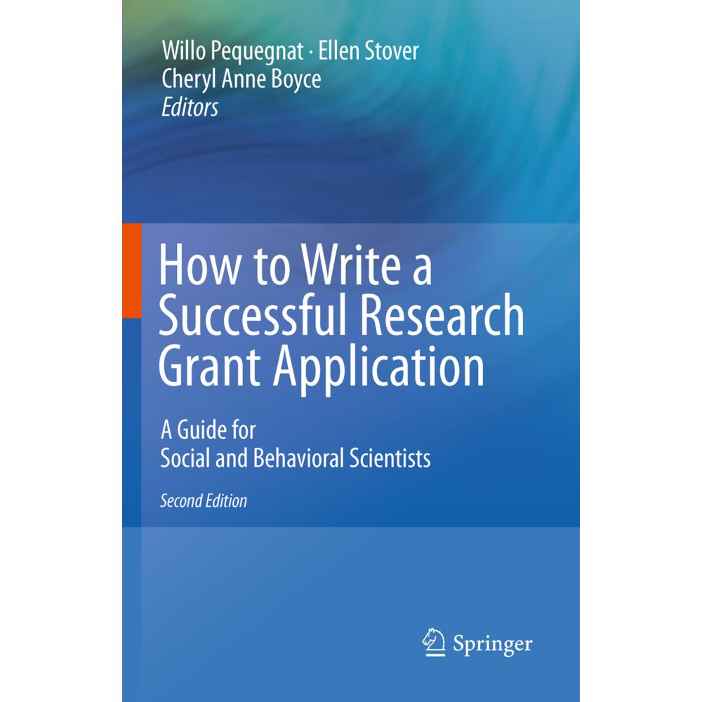 How to Write a Successful Research Grant Application, Fachbücher von Cheryl Anne Boyce, Ellen Stover, Willo Pequegnat