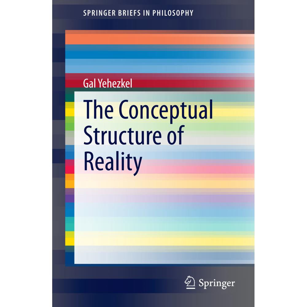 The Conceptual Structure of Reality, Fachbücher von Gal Yehezkel