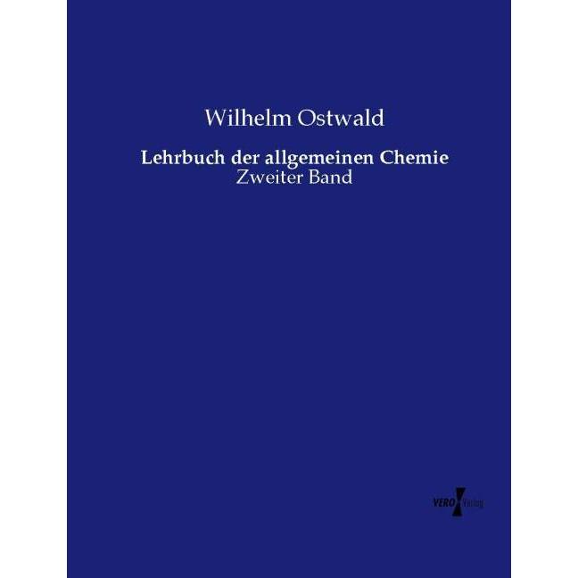 Lehrbuch der allgemeinen Chemie, Fachbücher von Wilhelm Ostwald