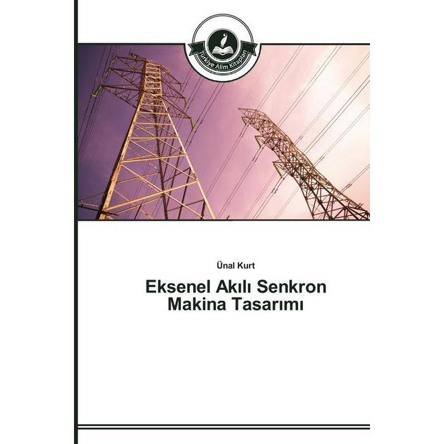 Eksenel Ak l Senkron Makina Tasar m, Fachbücher