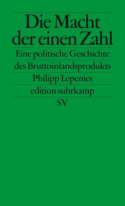 Produktbild Die Macht der einen Zahl (Deutsch, Philipp Lepenies, 2013)