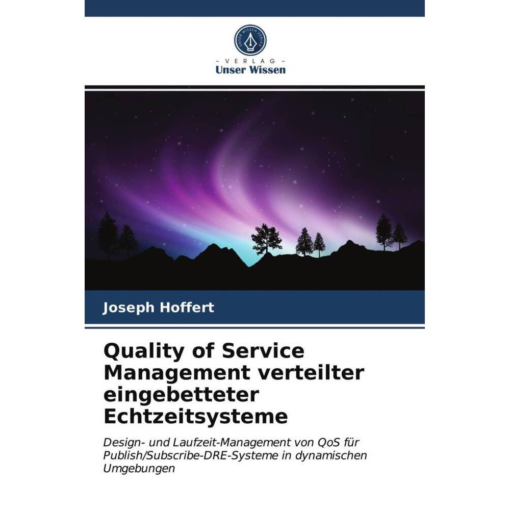 Quality of Service Management verteilter eingebetteter Echtzeitsysteme, Fachbücher von Joseph Hoffert