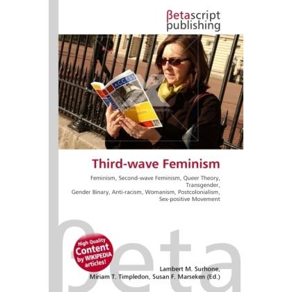 Third-wave Feminism, Fachbücher von Miriam T. Timpledon, Susan F. Marseken, Lambert M. Surhone