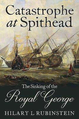 Produktbild Catastrophe at Spithead (Englisch, Hilary L Rubinstein, 2020)