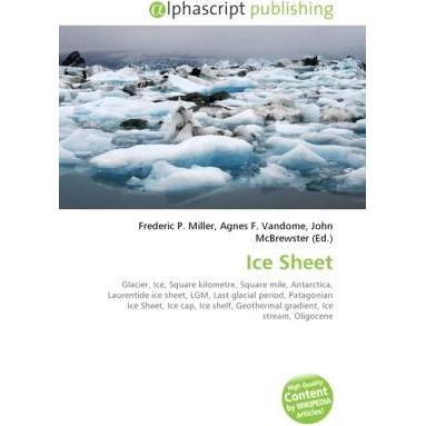 Thumbnail - Ice Sheet, Fachbücher von Agnes F. Vandome, Frederic P. Miller, John McBrewster