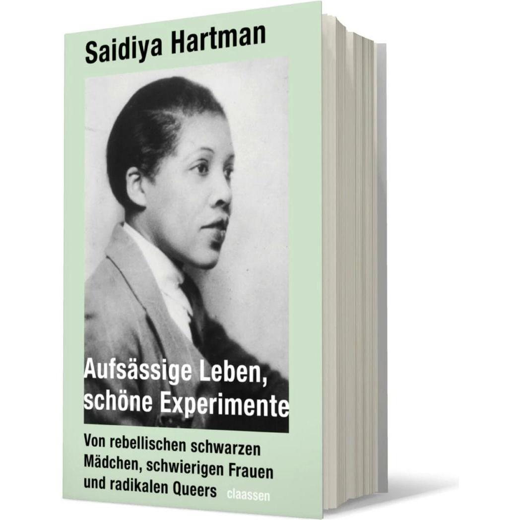 Thumbnail - Aufsässige Leben, schöne Experimente, Sachbücher von Saidiya Hartman