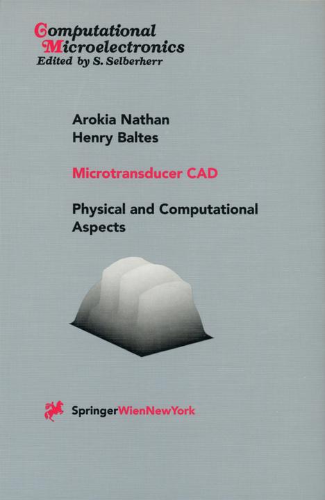 Produktbild Microtransducer CAD (Englisch, Arokia Nathan, Henry Baltes, 2013)