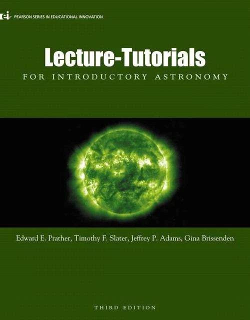 Produktbild Lecture- Tutorials for Introductory Astronomy (Englisch, Edward Prather, Gina Brissenden, Jeff Adams, Tim Slater, 2012)