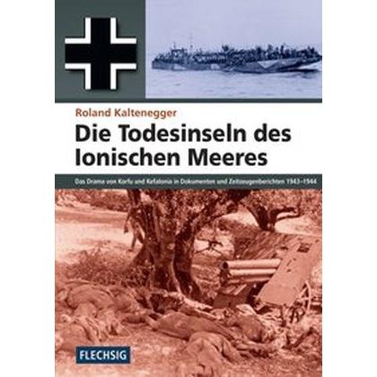 Die Todesinseln des Ionischen Meeres, Sachbücher von Roland Kaltenegger