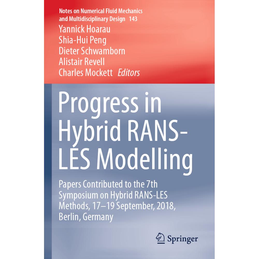 Progress in Hybrid RANS-LES Modelling, Fachbücher von Yannick Hoarau, Dieter Schwamborn, Shia-Hui Peng, Charles Mockett,...
