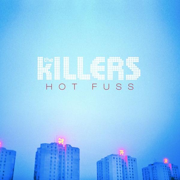 Hot Fuss (The Killers, 2016)
