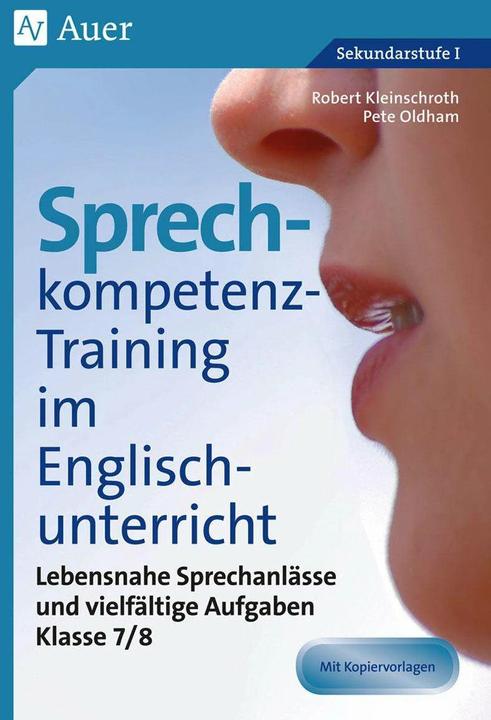Produktbild Sprechkompetenz-Training im Englischunterricht 7-8 (Deutsch, Pete Oldham, Robert Kleinschroth, 2016)