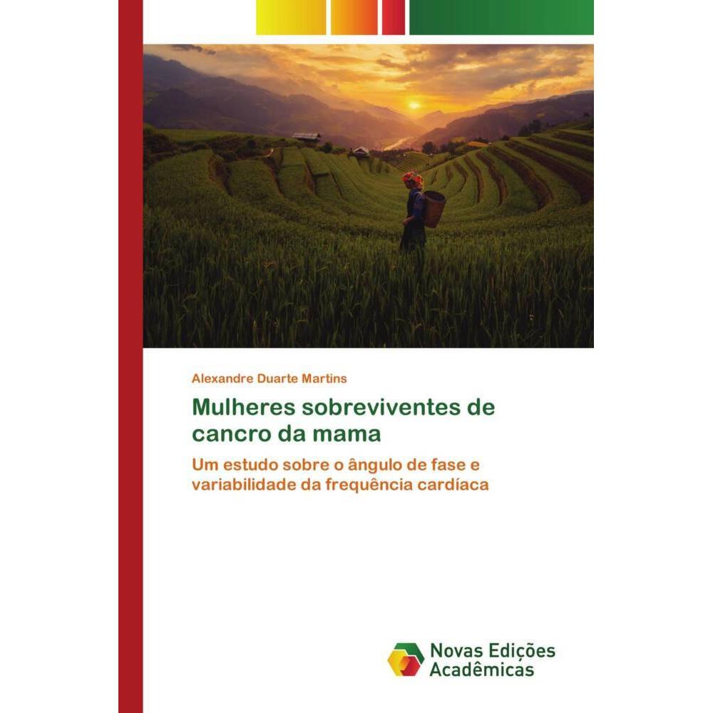 Mulheres sobreviventes de cancro da mama, Ratgeber von Alexandre Duarte Martins