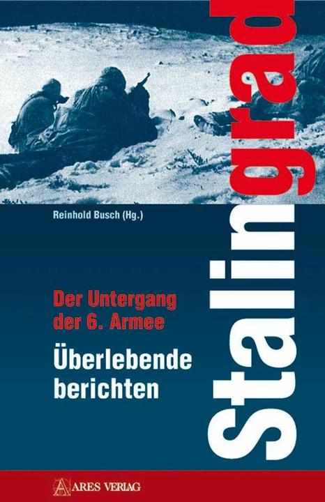 Produktbild Stalingrad (Deutsch, ARES Verlag, Reinhold Busch, 2012)
