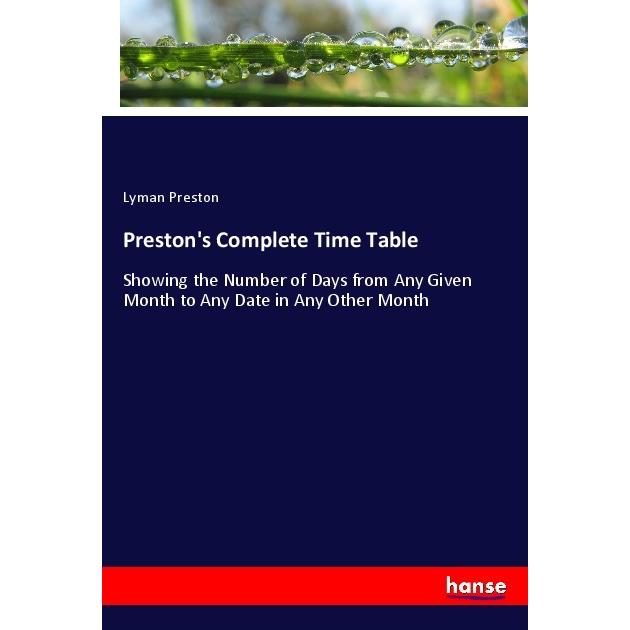 Preston's Complete Time Table, Fachbücher von Lyman Preston