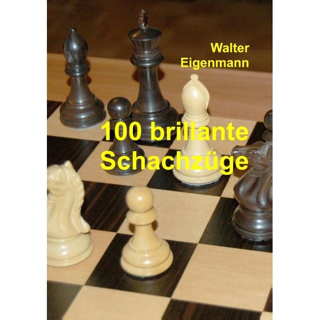 100 brillante Schachzüge, Sachbücher