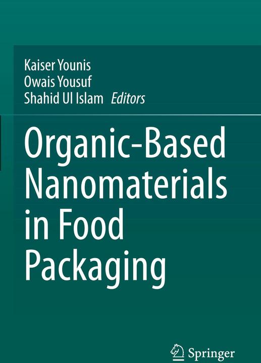Organic-Based Nanomaterials in Food Packaging (English, Emperor Younis, Owais Yousuf, Shahid Ul Islam, 2025)
