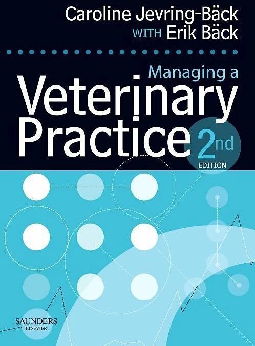 Produktbild Managing a Veterinary Practice (Englisch, Caroline Jevring-Back, Erik Back, 2006)