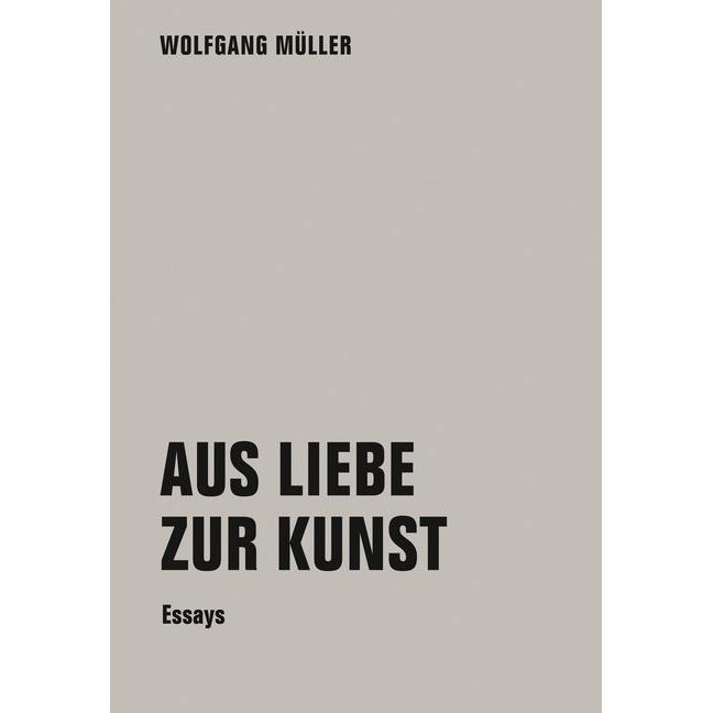 Müller:Aus Liebe zur Kunst, Sachbücher von Wolfgang Müller