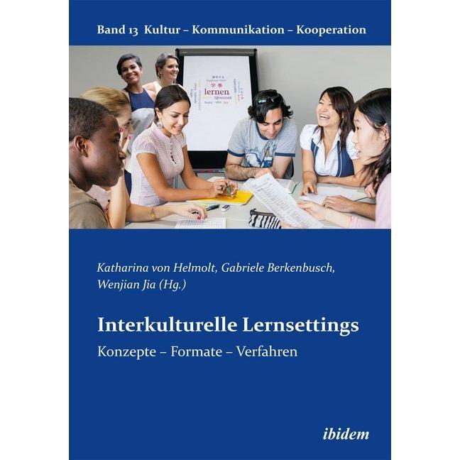 Interkulturelle Lernsettings, Fachbücher von Gabriele Berkenbusch, Katharina V Helmolt, Wenjian Jia