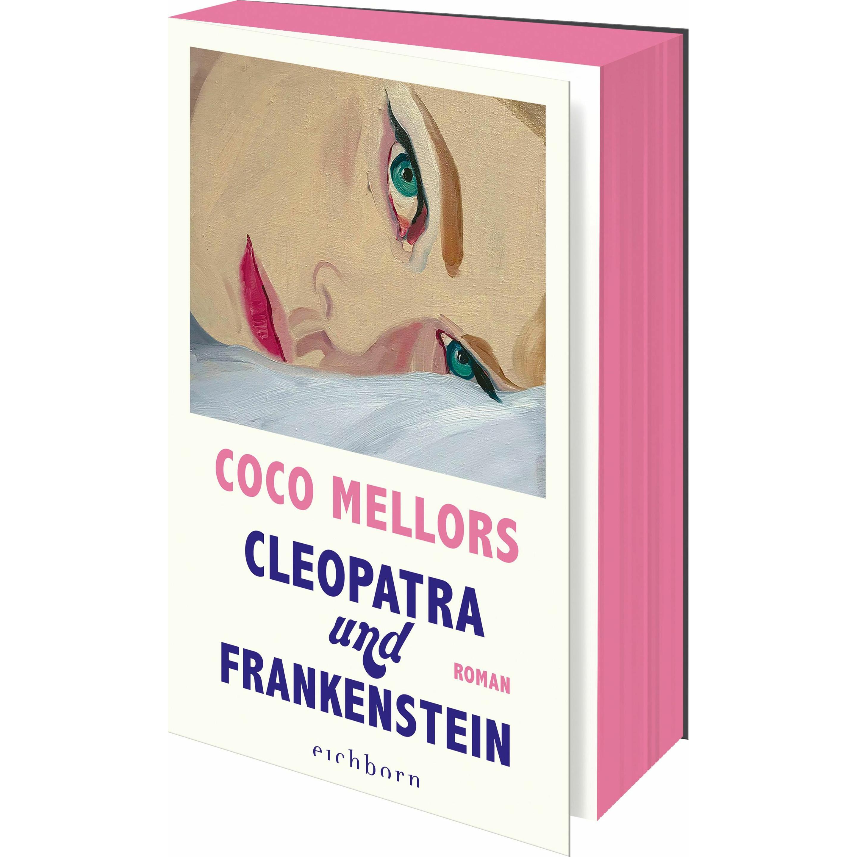 Cleopatra und Frankenstein, Belletristik von Coco Mellors