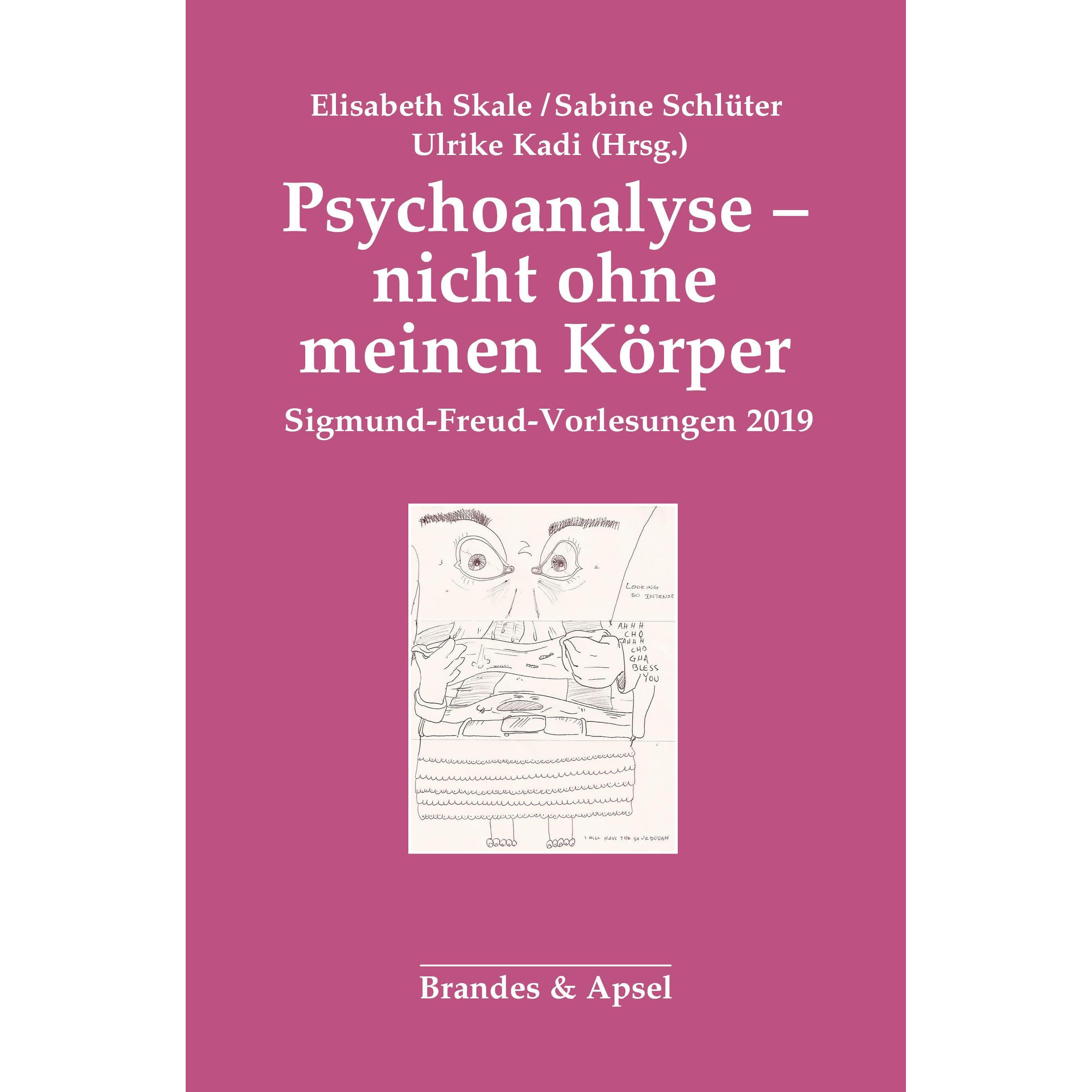 Psychoanalyse - nicht ohne meinen Körpe, Fachbücher von Elisabeth Skale, Barbara Ulrike Kadi