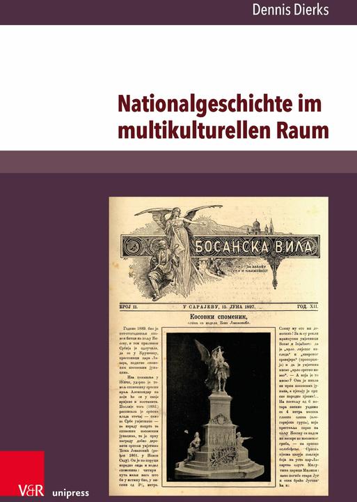 Produktbild Nationalgeschichte im multikulturellen Raum (Deutsch, Dennis Dierks, 2024)