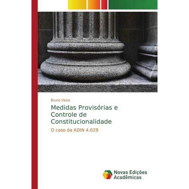 Medidas Provisórias e Controle de Constitucionalidade, Fachbücher von Bruno Vieira