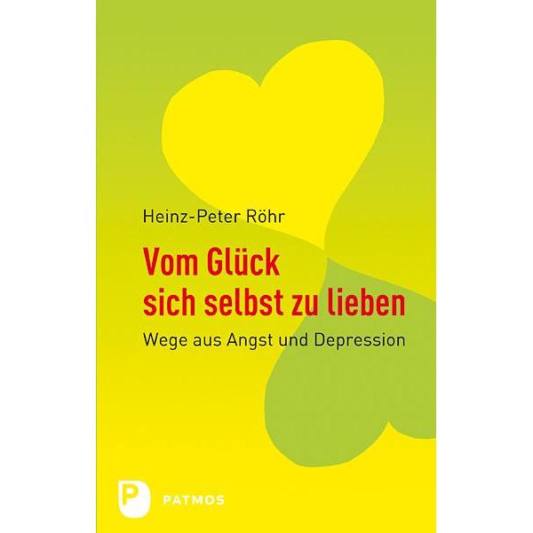 Thumbnail - Vom Glück sich selbst zu lieben, Fachbücher von Heinz-Peter Röhr