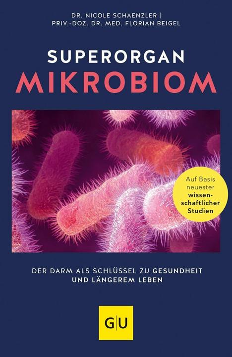 Produktbild Superorgan Mikrobiom (Deutsch, Nicole Schaenzler, Florian Beigel, 2020)