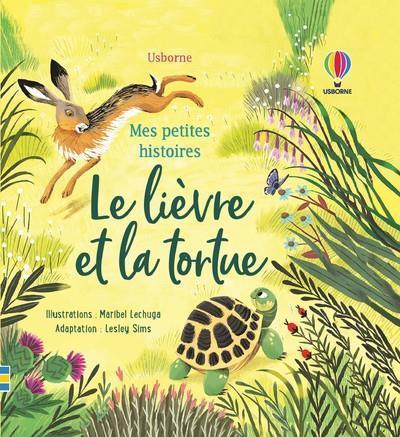 Actual product image Le lièvre et la tortue (French, Sims Lesley, Lechuga Maribel, 2022)